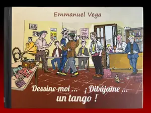 Dessine-moi… ¡Dibújame… un tango!