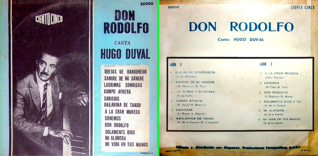 Une édition postérieure du disque 2. Le nom Biaggi a été supprimé, mais une photo de Biagi au piano le remplace avantageusement. Le nom du trio "Don Rodolfo" prolonge l'illusion pour ne pas dire, la tromperie. On notera que Biagi est écrit avec un seul G pour l’attribution de crédit de compositeur pour Campo afuera.