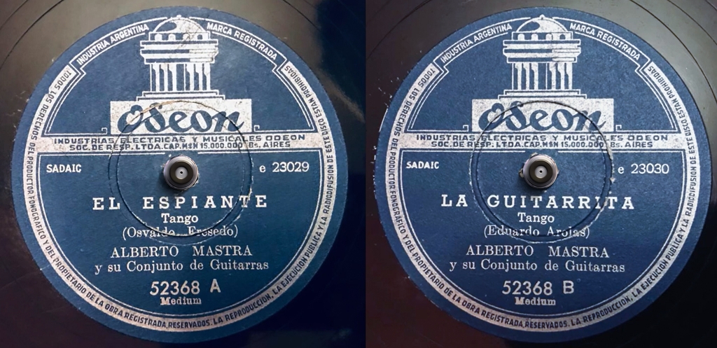 Disque Odeon 52368 - Face A, El espiante - Face B, La guitarrita par Alberto Mastra et son conjunto de guitarras.