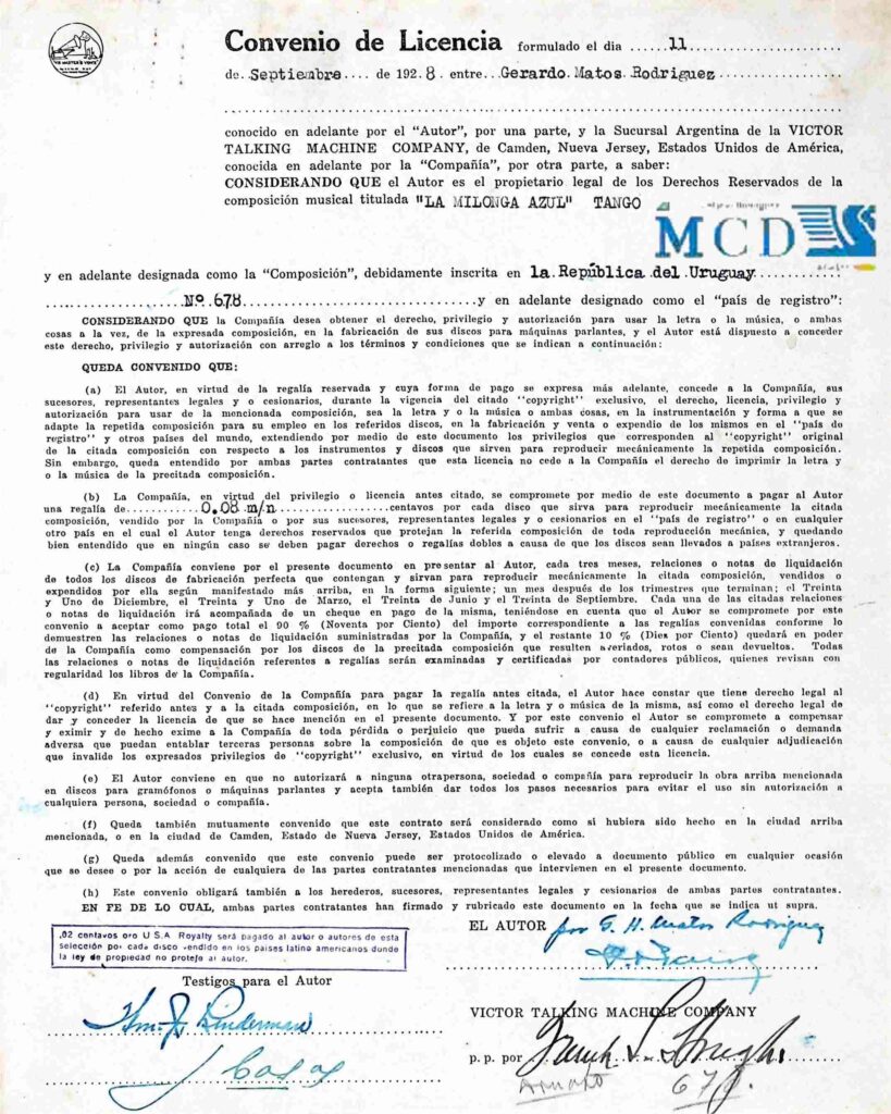 Licence accordée par Matos Rodriguez à la Victor Talking Machine Company, signée le 11 septembre 1928. Ce document exceptionnel provient du Museo y Centro de Documentación de l'AGADU que je remercie vivement. Voir « Autour de la naissance de la Victor Argentina » pour l’étude approfondie de ce document.